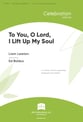 To You, O Lord, I Lift Up My Soul SATB choral sheet music cover